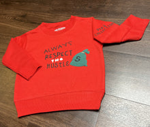 Load image into Gallery viewer, Always Respect The Hustle